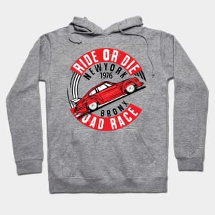 Ride or die Hoodie